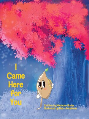 cover image of I Came Here for You